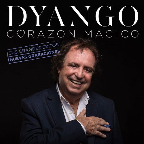 Corazón Mágico (Edicion Deluxe) - Single Dyango