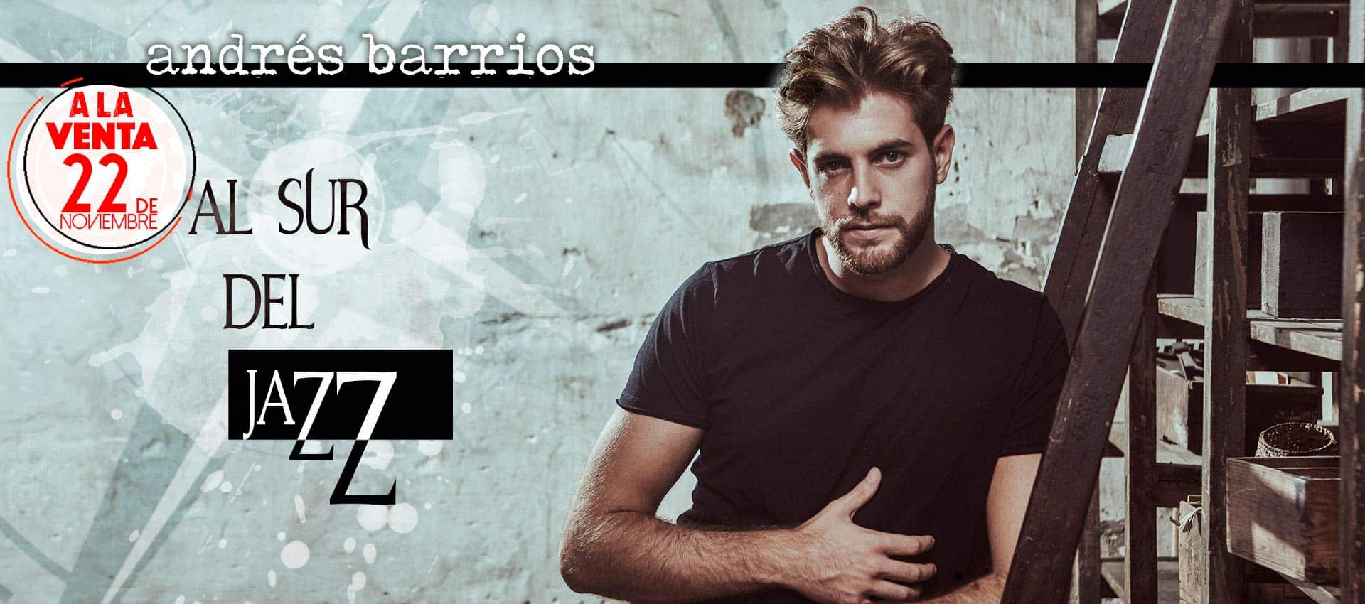 22 de noviembre sale el primer LP de Andrés Barrios